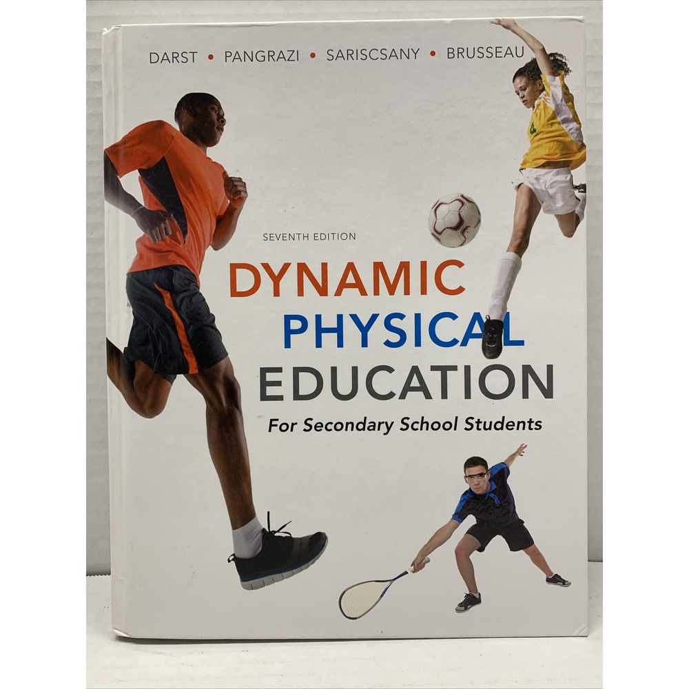 Dynamic Physical Education for Secondary School Students (7th Edition) by Darst,